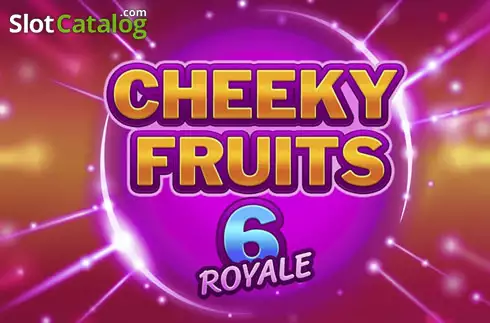 Cheeky Fruits 6 Royale online slots